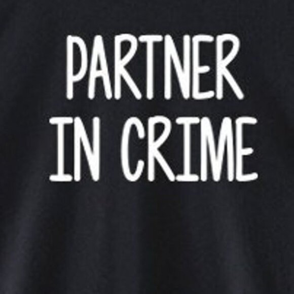 Partner In Crime T-Shirt - Matching Partner In Crime Shirts - Picture 2 of 4